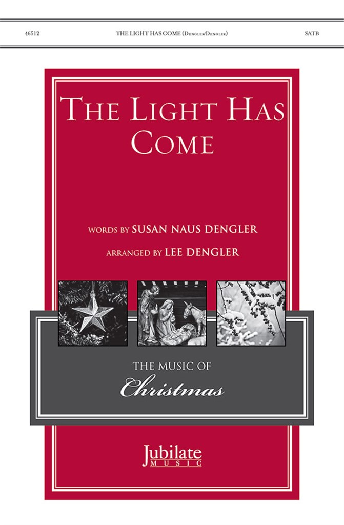 The Light Has Come
